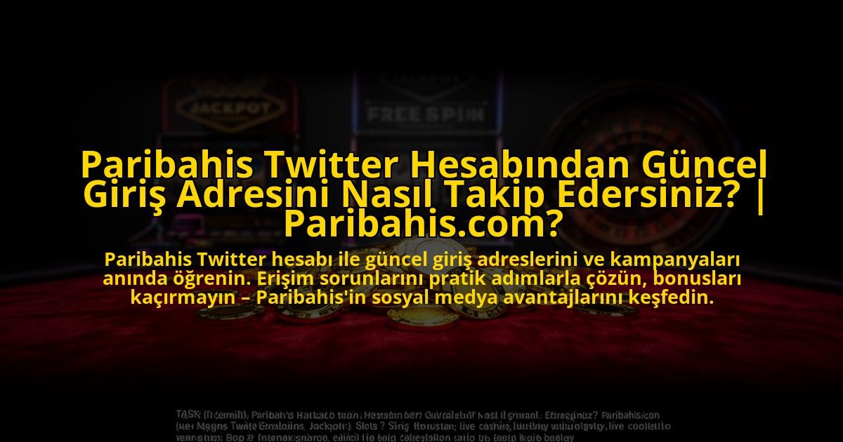 Paribahis-Twitter-Hesabindan-Guncel-Giris-Adresini-Nasil-Takip-Edersiniz-Paribahiscom-overlay-1769866443.jpg