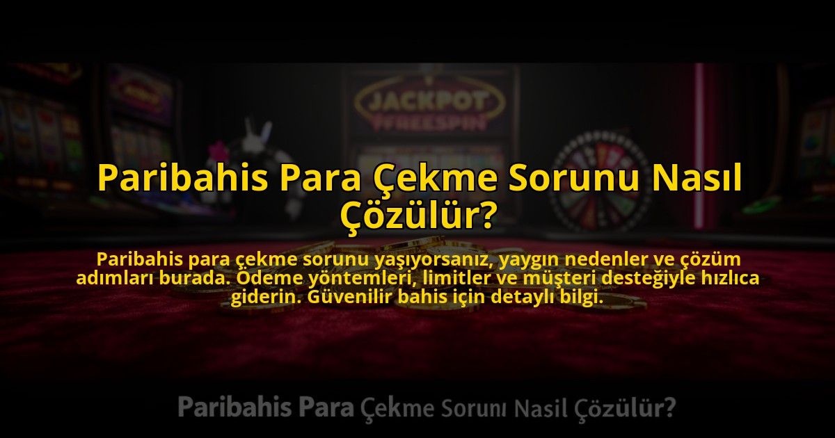 Paribahis-Para-Cekme-Sorunu-Nasil-Cozulur-overlay-1773698570.jpg