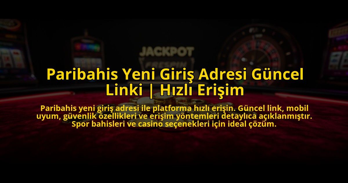Paribahis-Yeni-Giris-Adresi-Guncel-Linki-Hizli-Erisim-overlay-1773542224.jpg